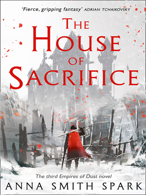 Title details for The House of Sacrifice by Anna Smith Spark - Available